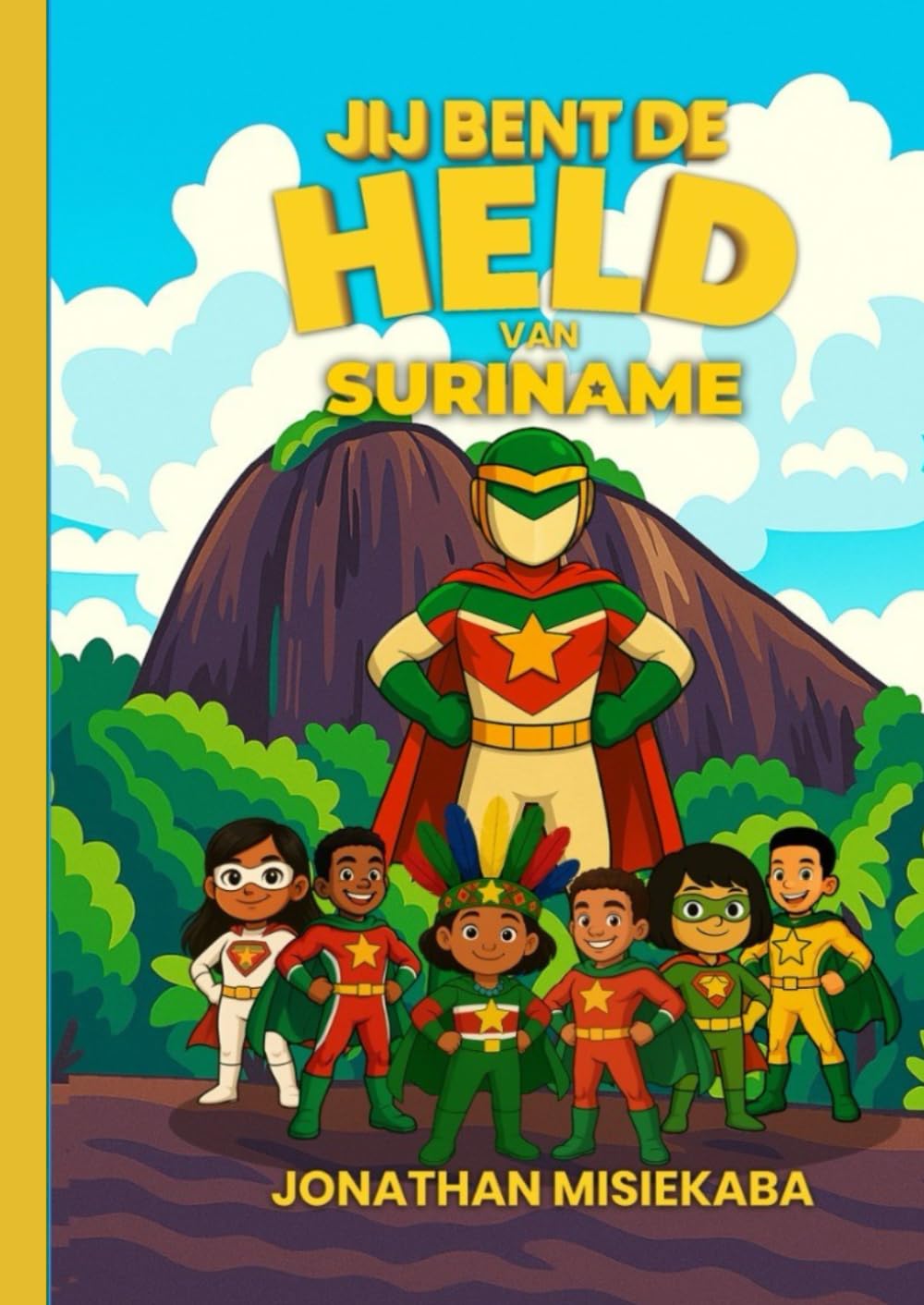 Jij bent de Held van Suriname