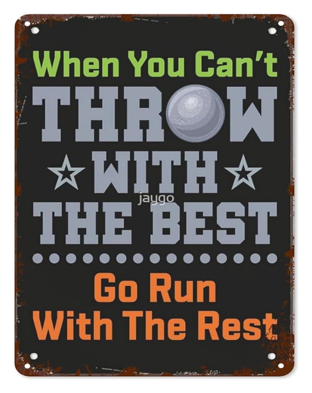 PKNVKZIDK Rustic Metal Wall-Art Put Track Event Saying for High School College Athletes for Gym Locker Clubhouse Decor 8 X 12 in