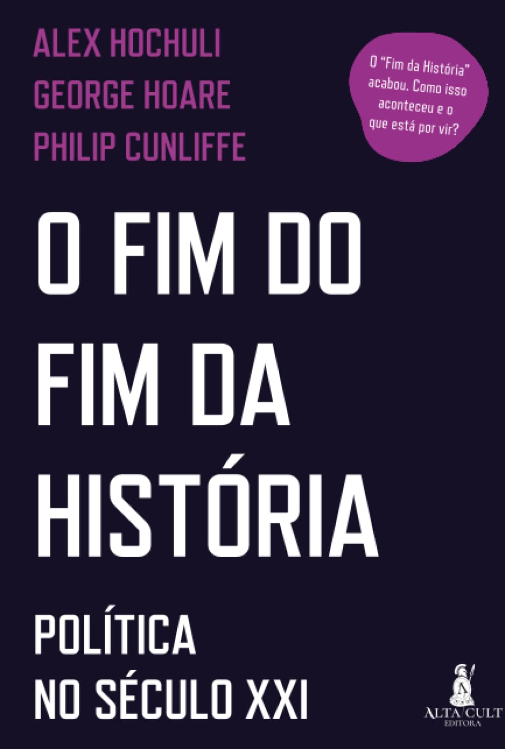 O fim do fim da história: política no século XXI