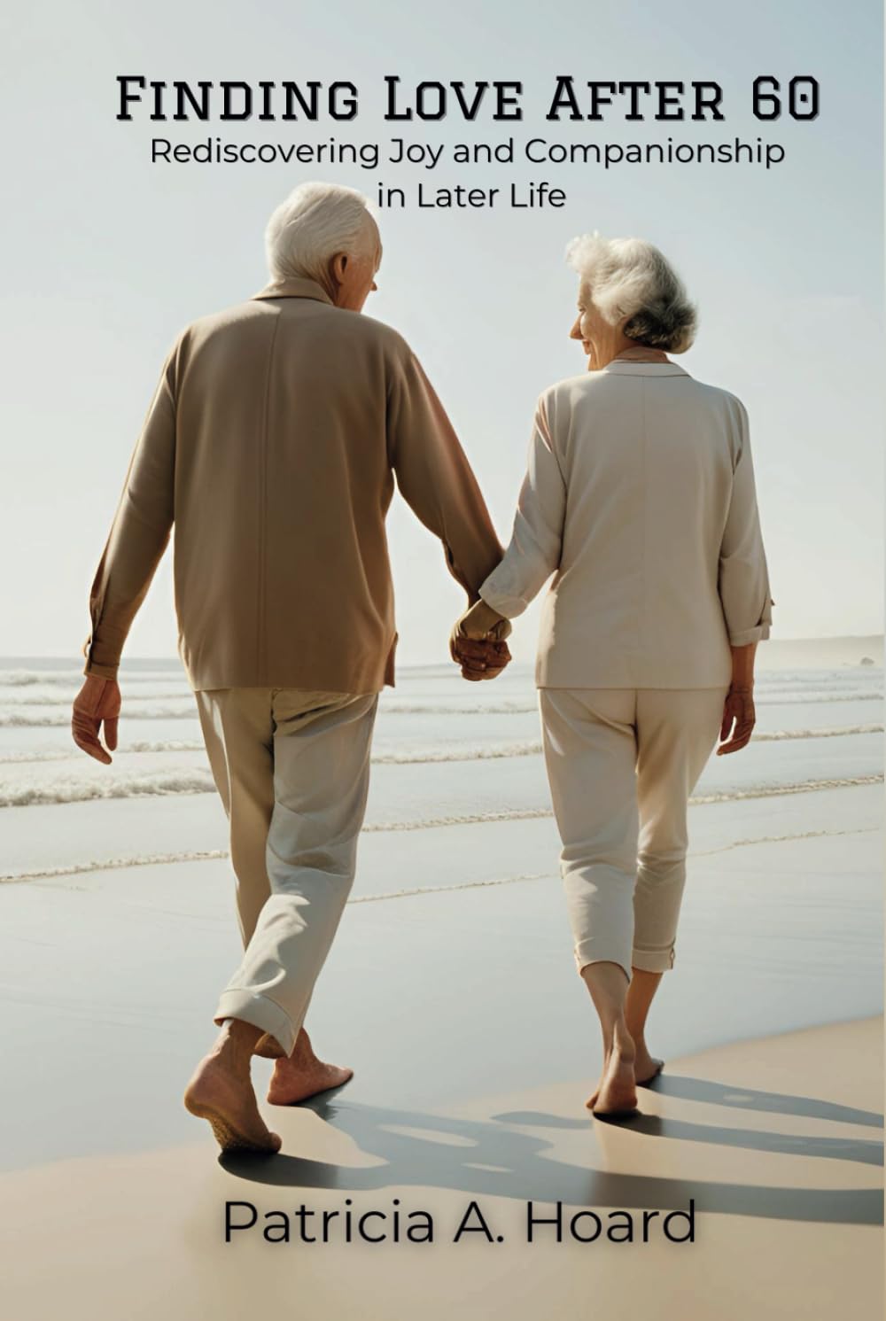 Finding Love After 60: Rediscovering Joy and Companionship in Later Life