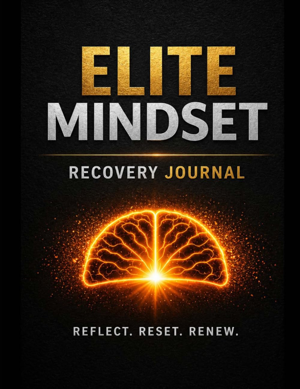 Elite Mindset Recovery Journal