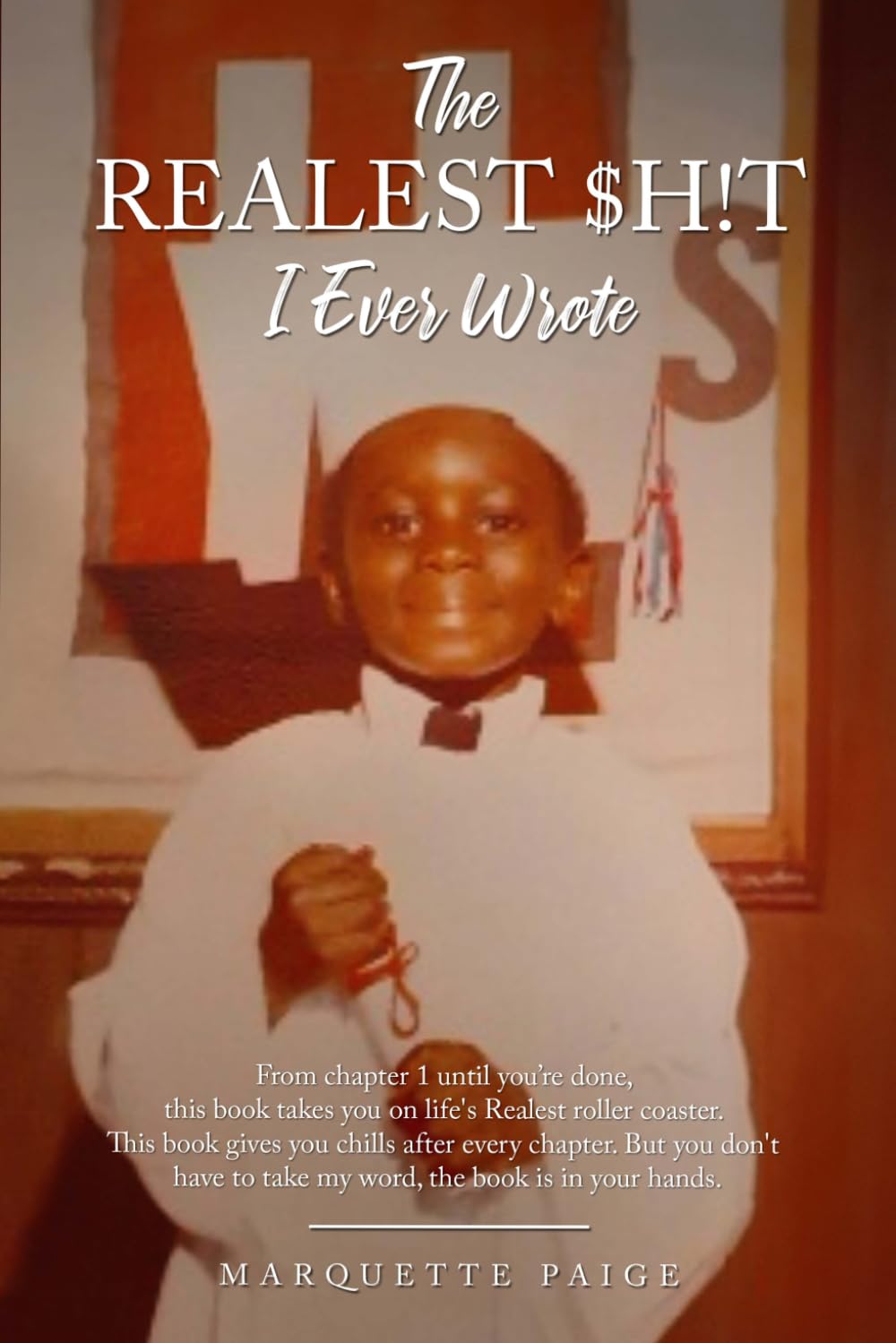 THE REALEST $H!T I EVER WROTE      Paperback – November 15, 2024