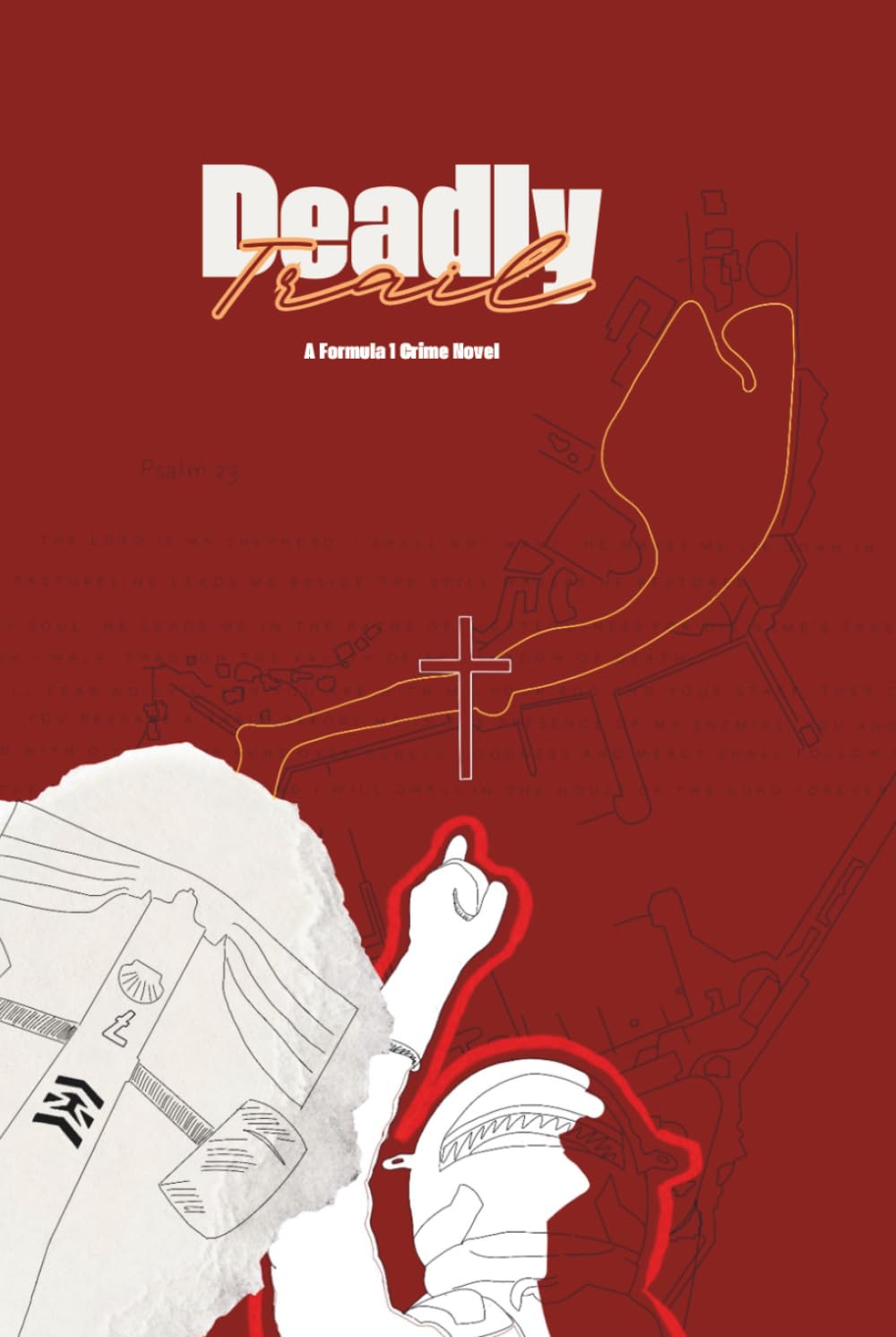 Deadly Trail: A Formula 1 Crime Novel