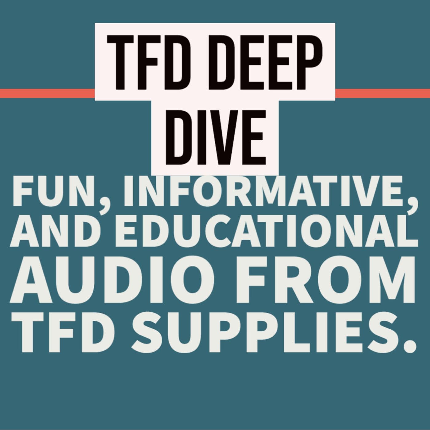 TFD Deep Dives