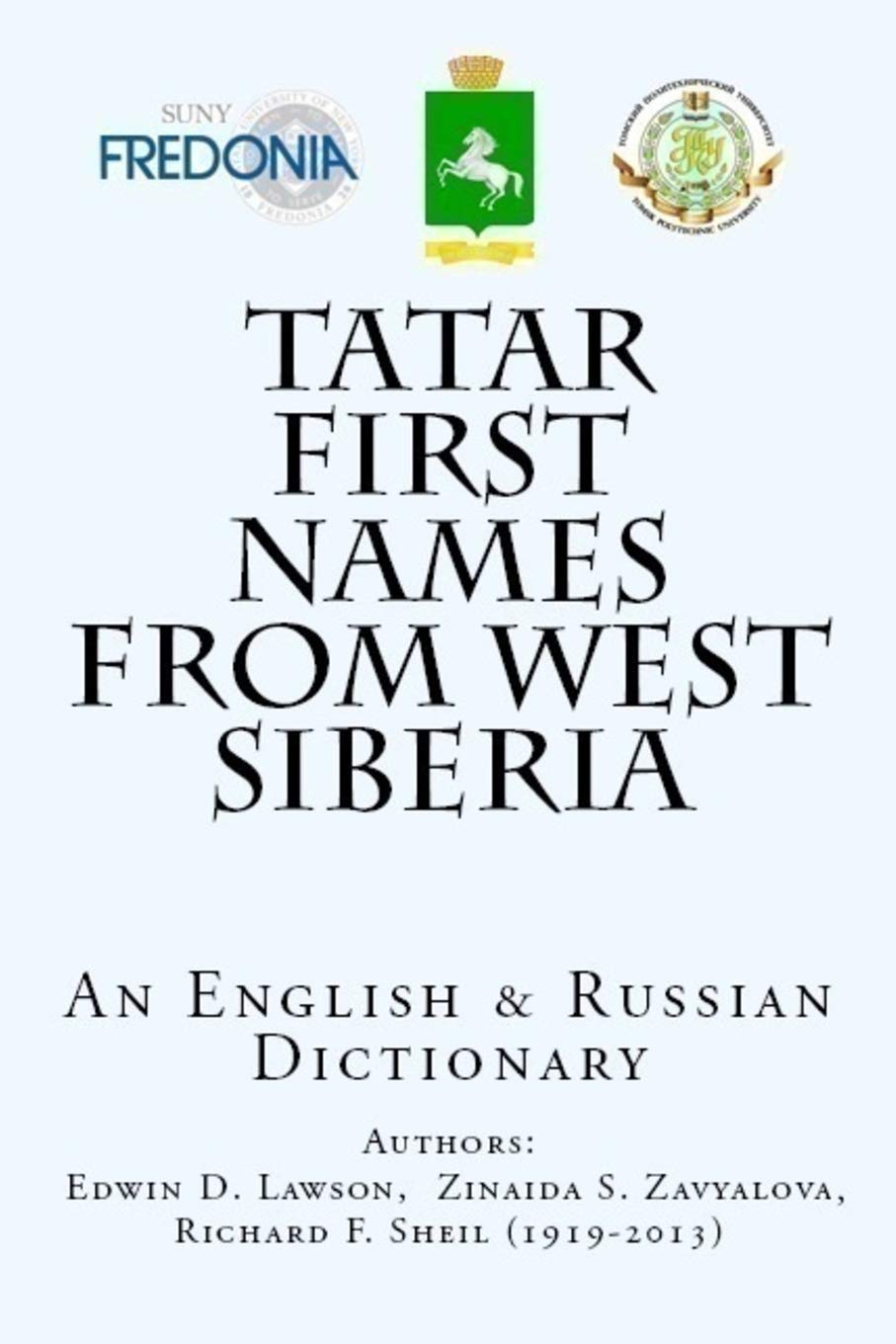 Tatar First Names From West Siberia: An English & Russian Dictionary
