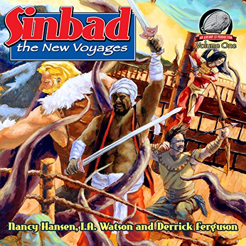 Sinbad The New Voyages, Volume 1 (Audio Download) Nancy Hansen, I. A