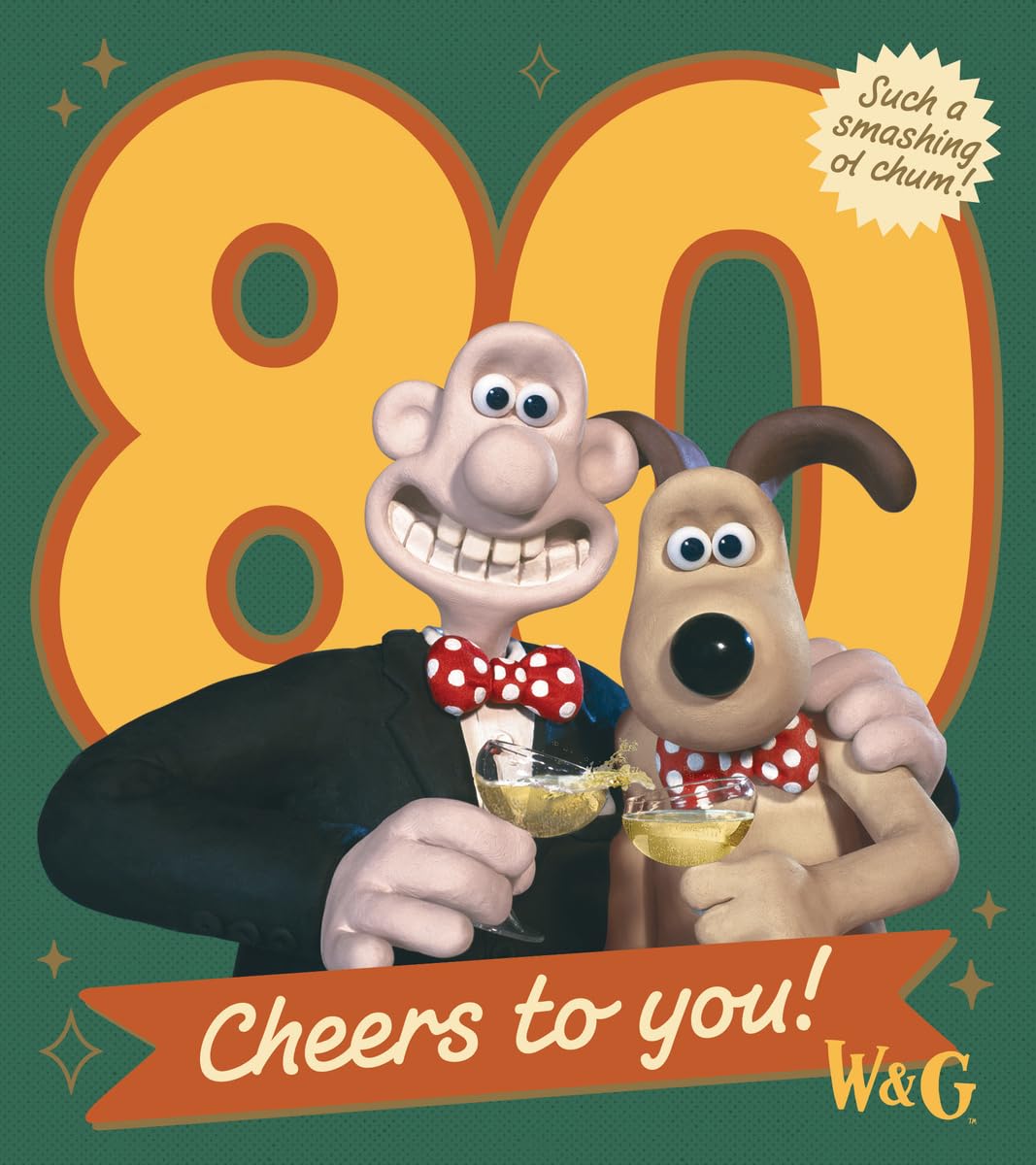 WALLACE & GROMIT BIRTHDAY CARD AGE 80, 80TH BIRTHDAY CARD FOR WALLACE AND GROMIT LOVERS, FOR HIM, HER, SISTER, BROTHER