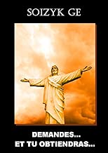 Download Demandes... Et tu Obtiendras... PDF