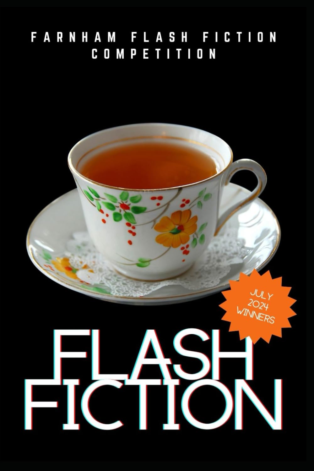 Flash Fiction: Competition Winners July 2024 (Flash Fiction | 500 words | Competition Winners)