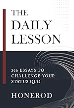 The Daily Lesson: 366 Essays to Challenge Your Status Quo