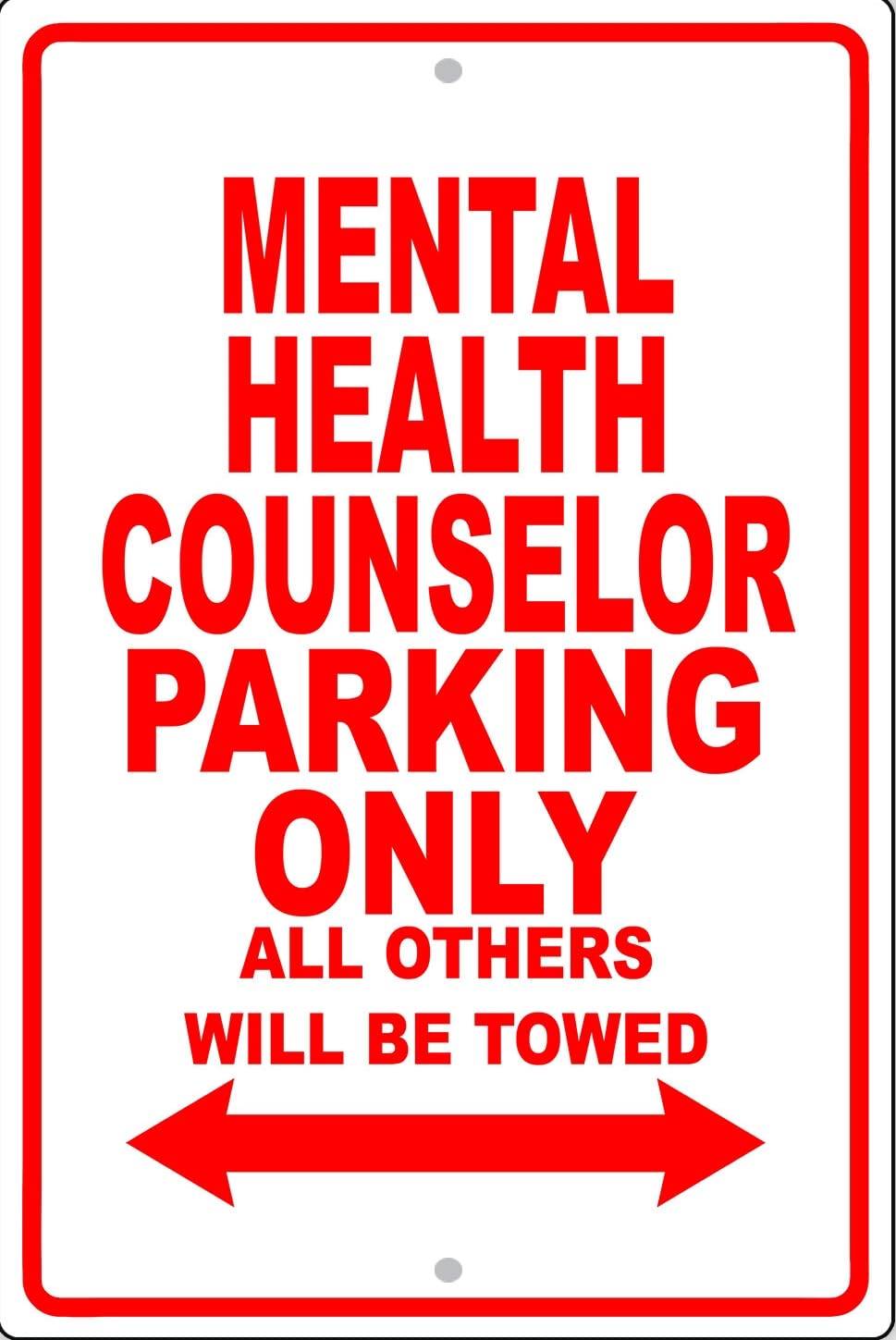 Mental Health Counselor Parking Only Decor Novelty Garage Metal Sign