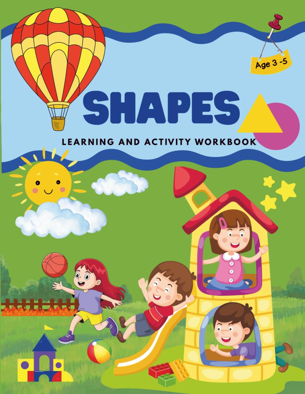 Shapes Learning and Activity Workbook: Interactive Shapes Workbook Featuring Tracing, Matching, Sorting, Mazes, Puzzles, and Coloring to Build Early Learning Skills for Kids Ages 3–6