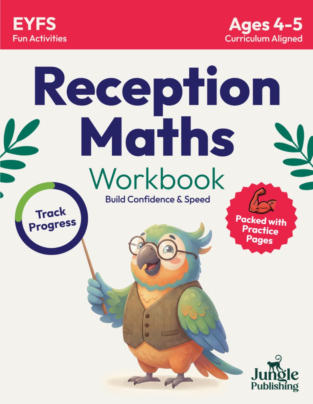 Reception Maths Workbook: Addition and Subtraction Practice Book for 4 - 5 Year Olds (KS1 Maths)