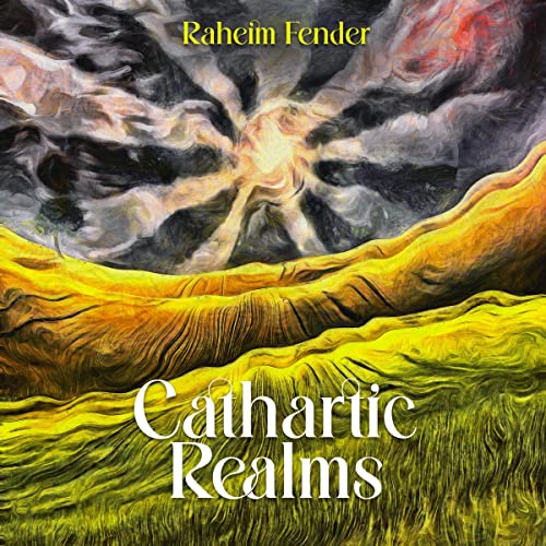Cathartic Realms by Raheim Fender episode artwork