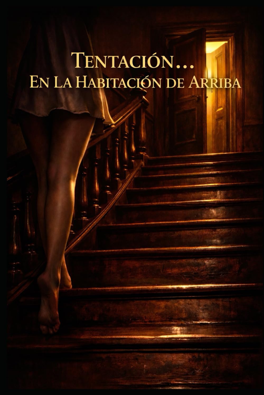Tentación... En la habitación de arriba