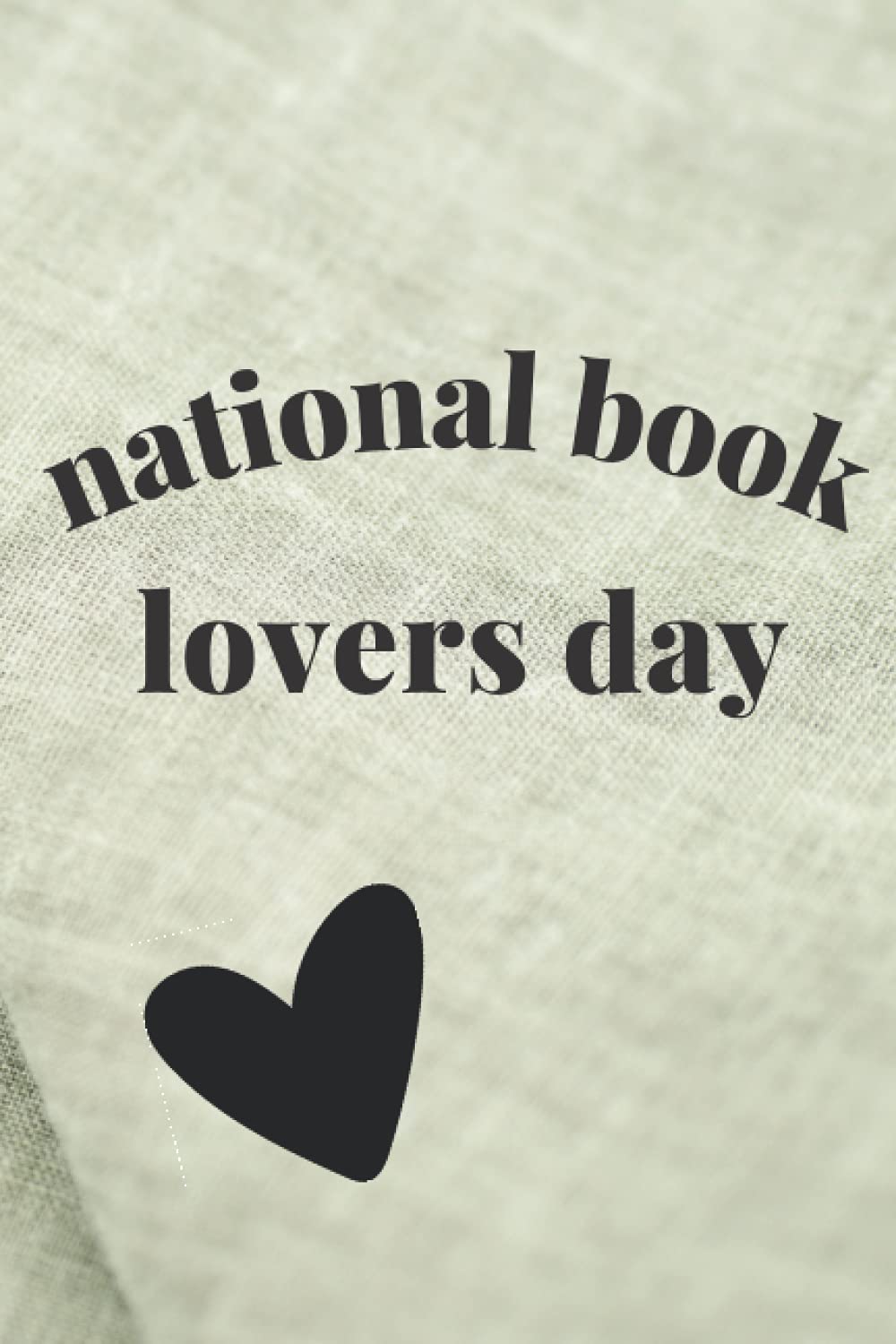 national book lovers day: notebook for lovers book , 6x9 in ,120 pages