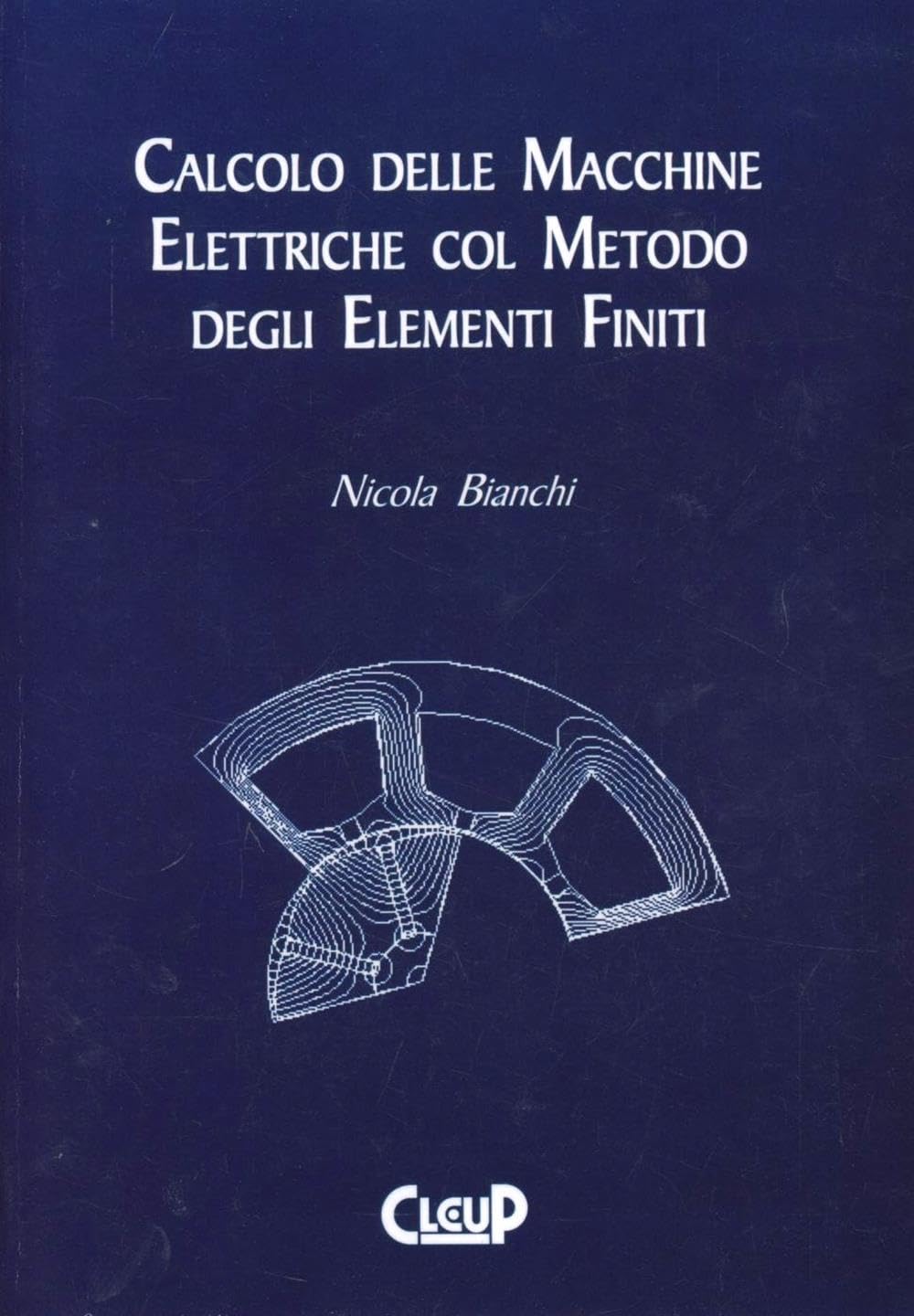 Calcolo Delle Macchine Elettriche Col Metodo Degli Elementi Finiti - 4