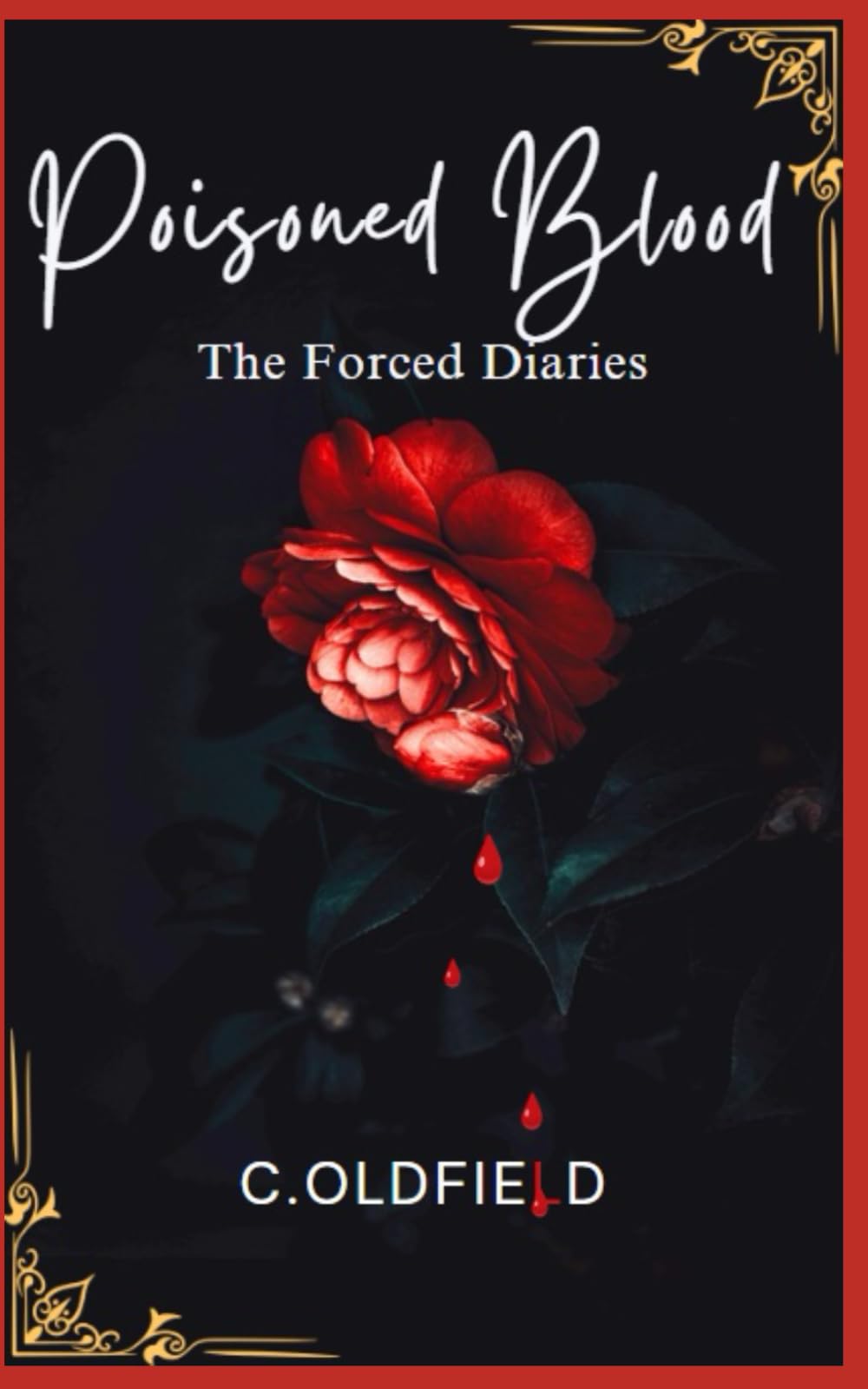 Poisoned Blood: The Forced Diaries