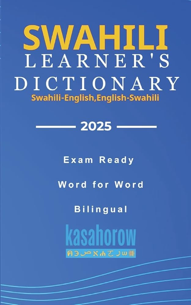 Swahili Learner's Dictionary: Swahili-English, English