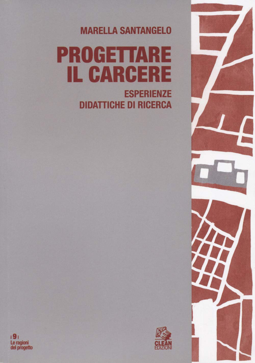 Progettare Il Carcere. Esperienze Didattiche - 4