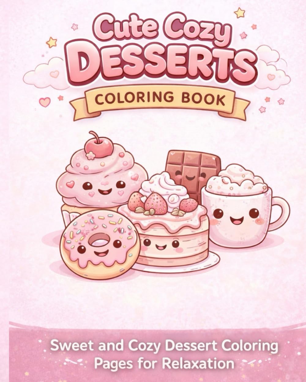 Cute Cozy Desserts Coloring Book