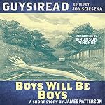 Cover of Guys Read: Boys Will Be Boys