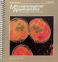 Microbiological Applications: Laboratory Manual in General Microbiology, Short Version 0697057623 Book Cover