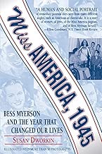 Miss America, 1945: Bess Myerson and the Year That Changed Our Lives
