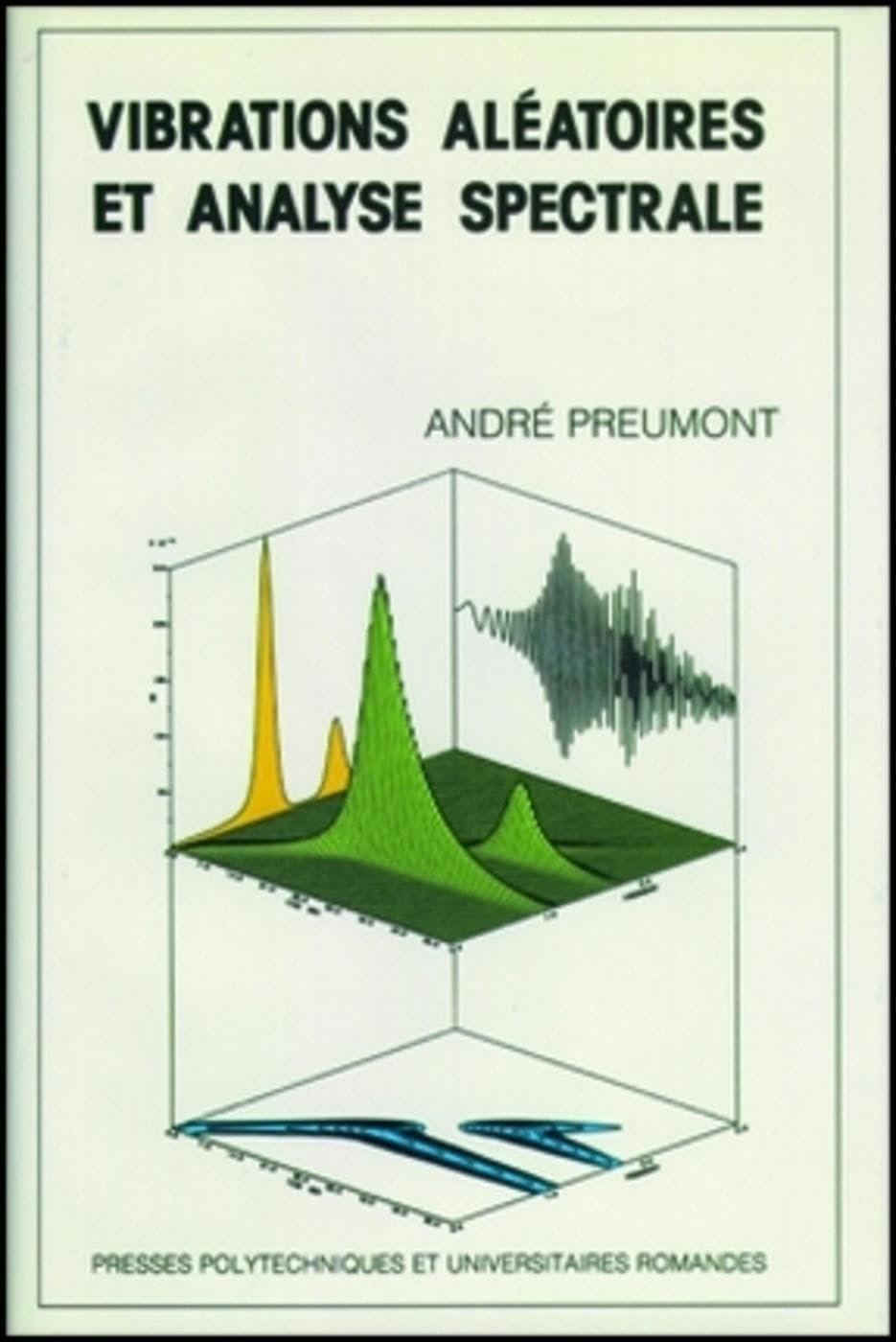 Vibrations aléatoires et analyse spectrale