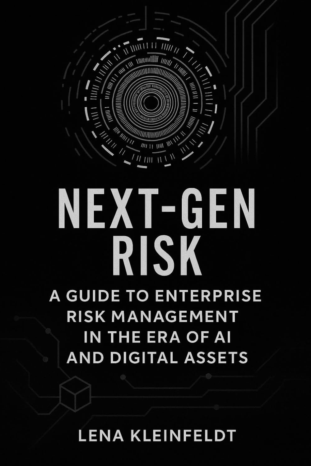 Next-Gen Risk - A Guide to Enterprise Risk Management in the Era of AI and Digital Assets