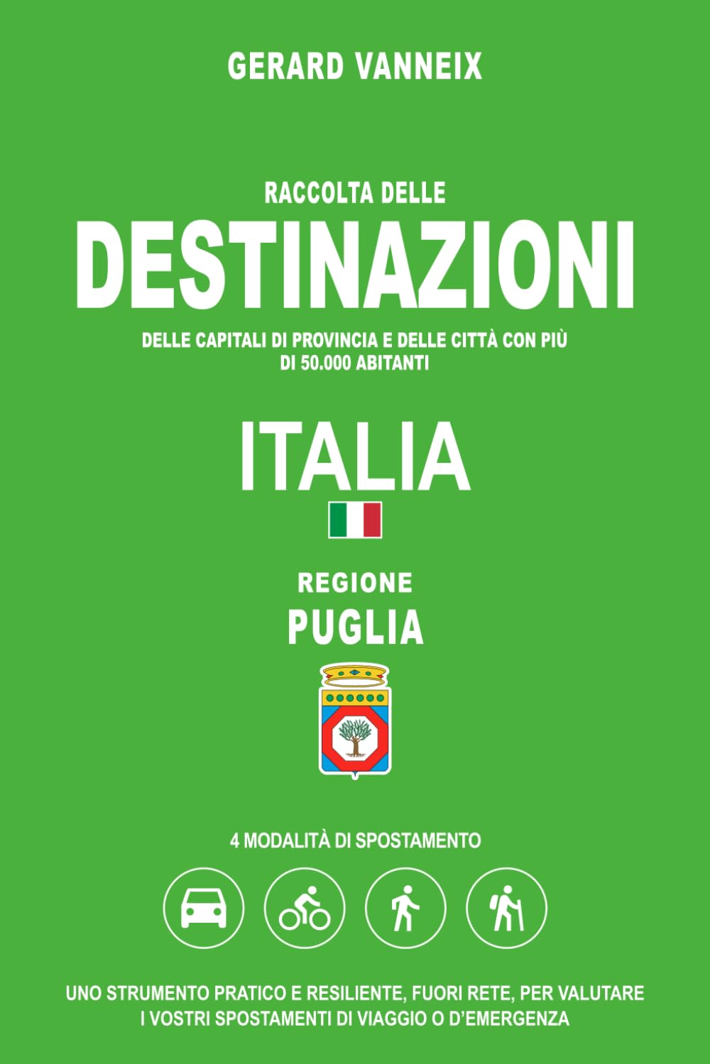 DESTINAZIONI: Distanze e tempi di percorrenza dalla regione Puglia (DESTINAZIONI ITALIA)