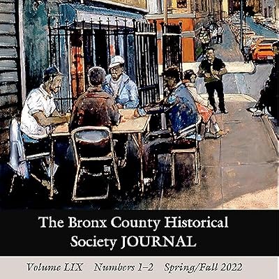 The Bronx County Historical Society Journal