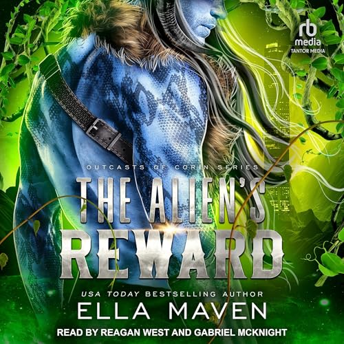 The Alien&amp;rsquo;s Reward by Ella Maven episode artwork