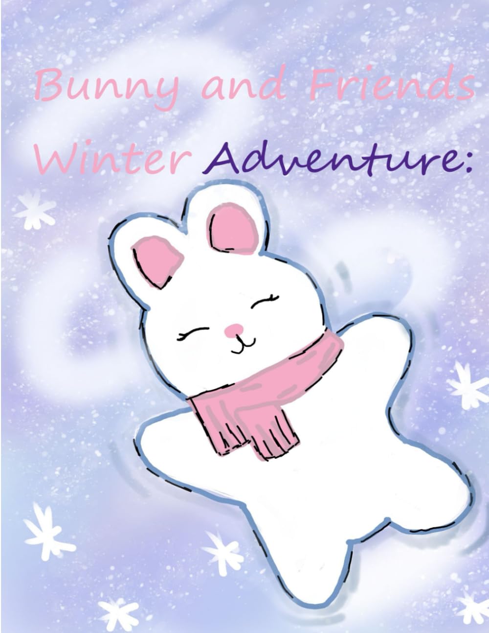 Bunny and Friends Winter Adventure: Cute & Simple Coloring Book for 7+