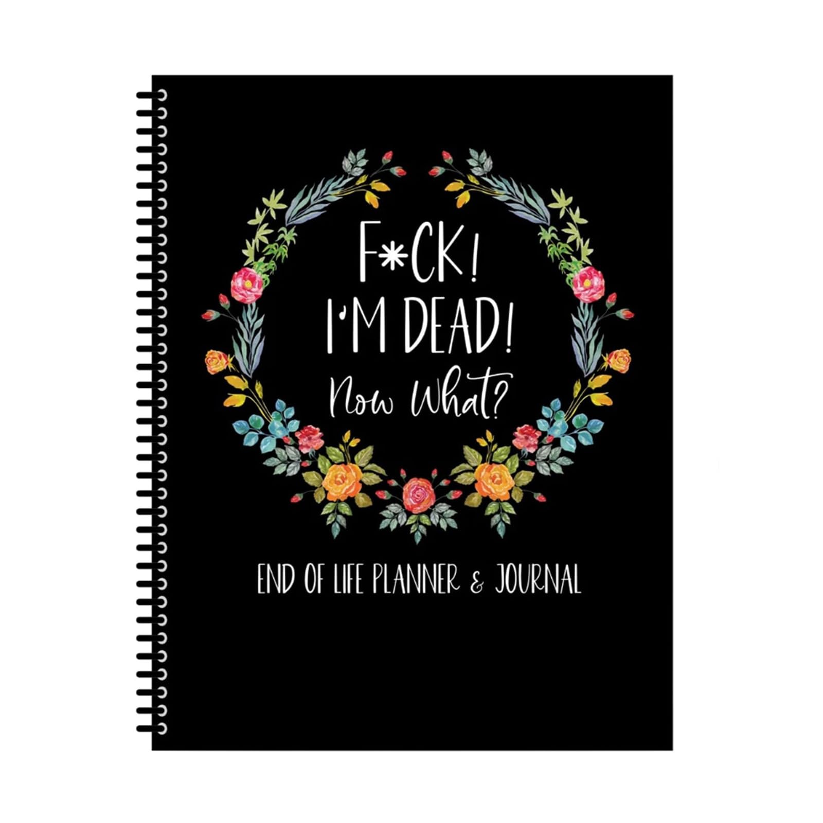Qxiao Black Fuck I'm Dead, End Of Life Planner Funny Notebook Book Notepad I'm Dead Now What Book Planner End Of Life Planner Organizer Notebook For Possessions, Business Affairs, And Final Wishes