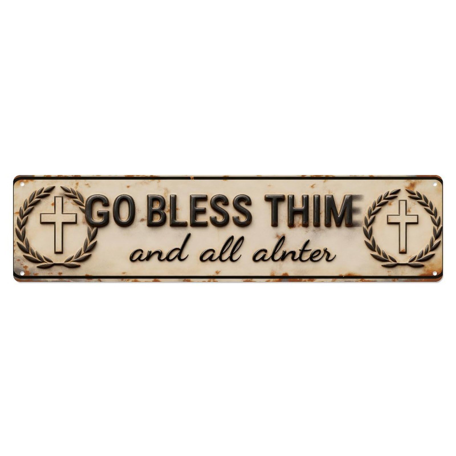 Go Bless Thine And All Alnter Metal Tin Sign Plaque