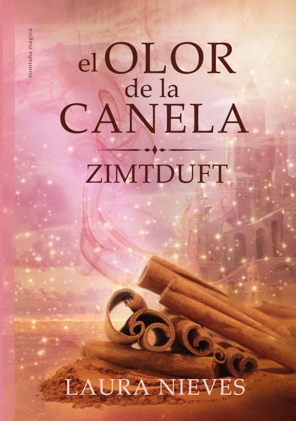 El olor de la canela: Zimtduft – Edición bilingüe (español / alemán)