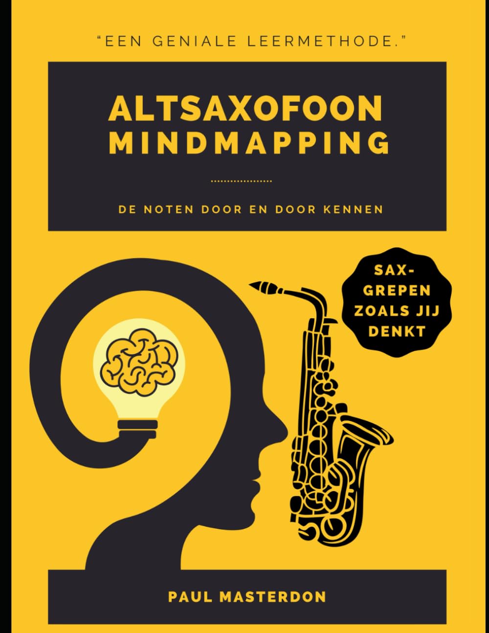 Altsaxofoon Mindmapping - Saxgrepen snel en eenvoudig leren en onthouden