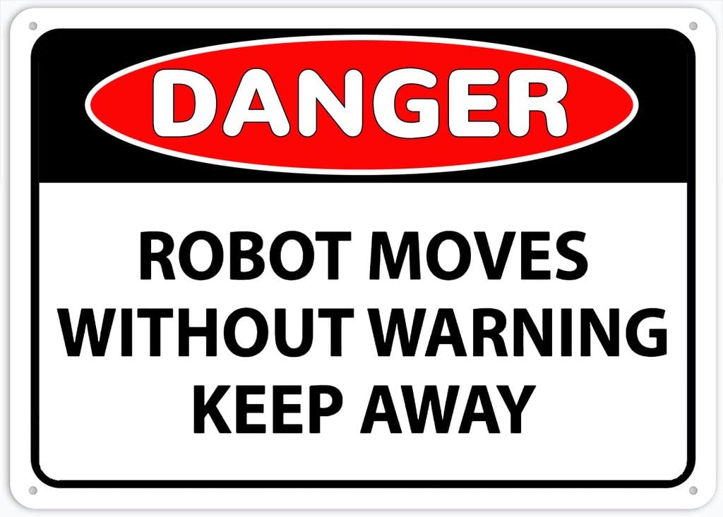 8"x12" Tin Metal Sign - Danger Robot Moves Without Warning (Keep Away) - Decorative Plate For Shop, Yard, Garage, Outdoor Wall