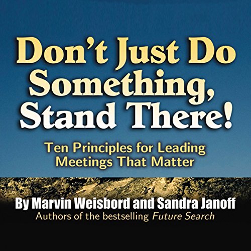 Amazon.com: Don't Just Do Something, Stand There!: Ten Principles for ...