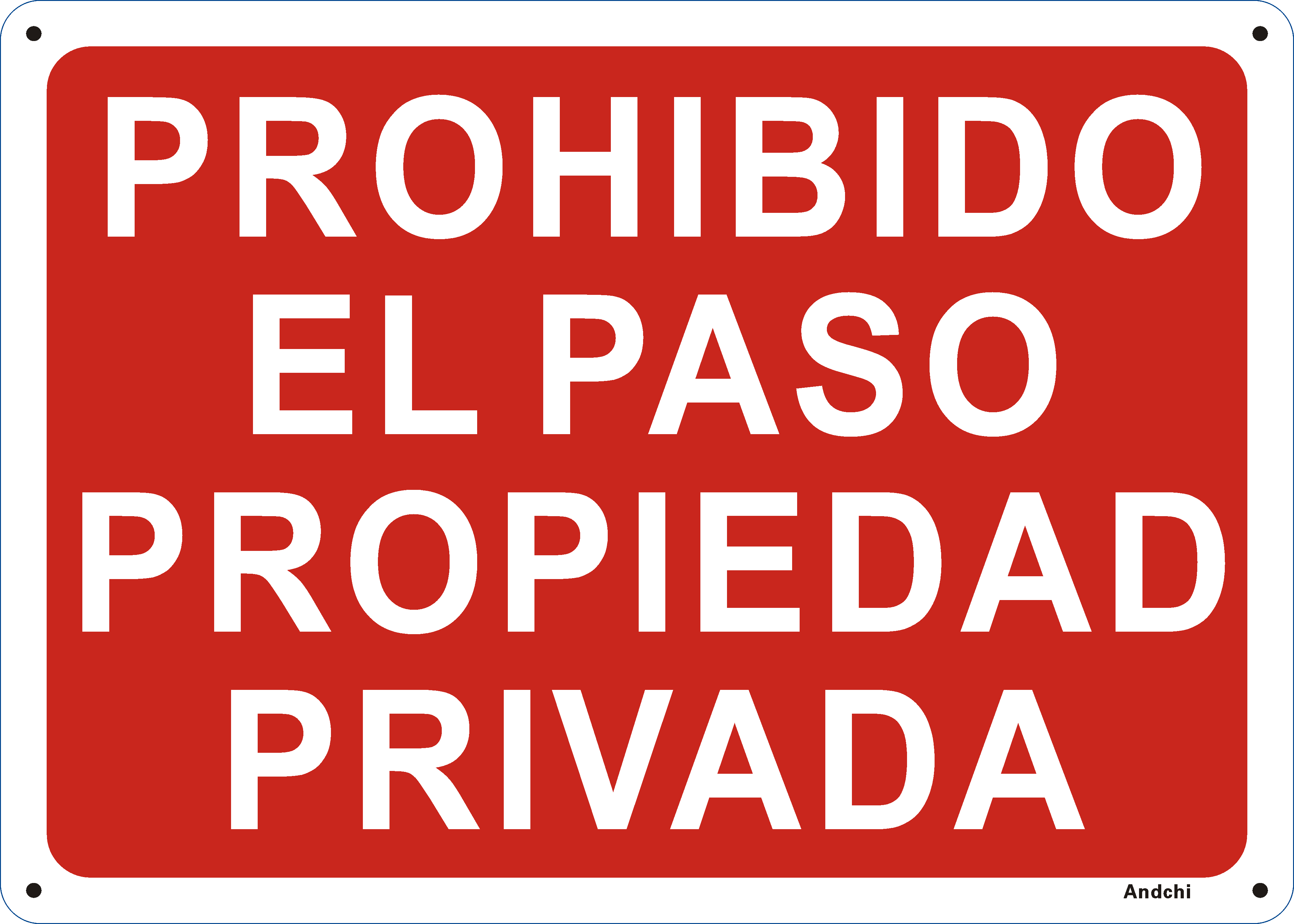 Señal De Prohibición De Entrada A Propiedad Privada