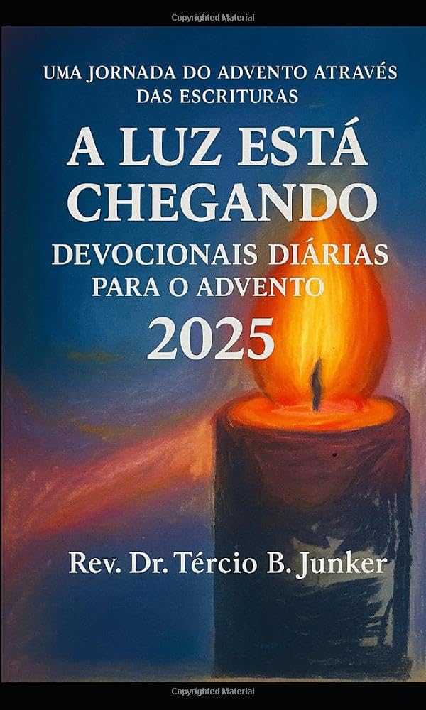 A Luz Está Chegando: Devocionais Diárias para o Advento 2025