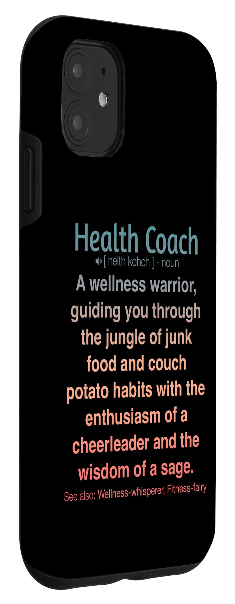 iPhone 11 Funny Health Coach Case - Image 3