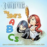 The Simi's ABCs: Adventures with Dark-Hunters The Simi's ABCs: Adventures with Dark-Hunters
