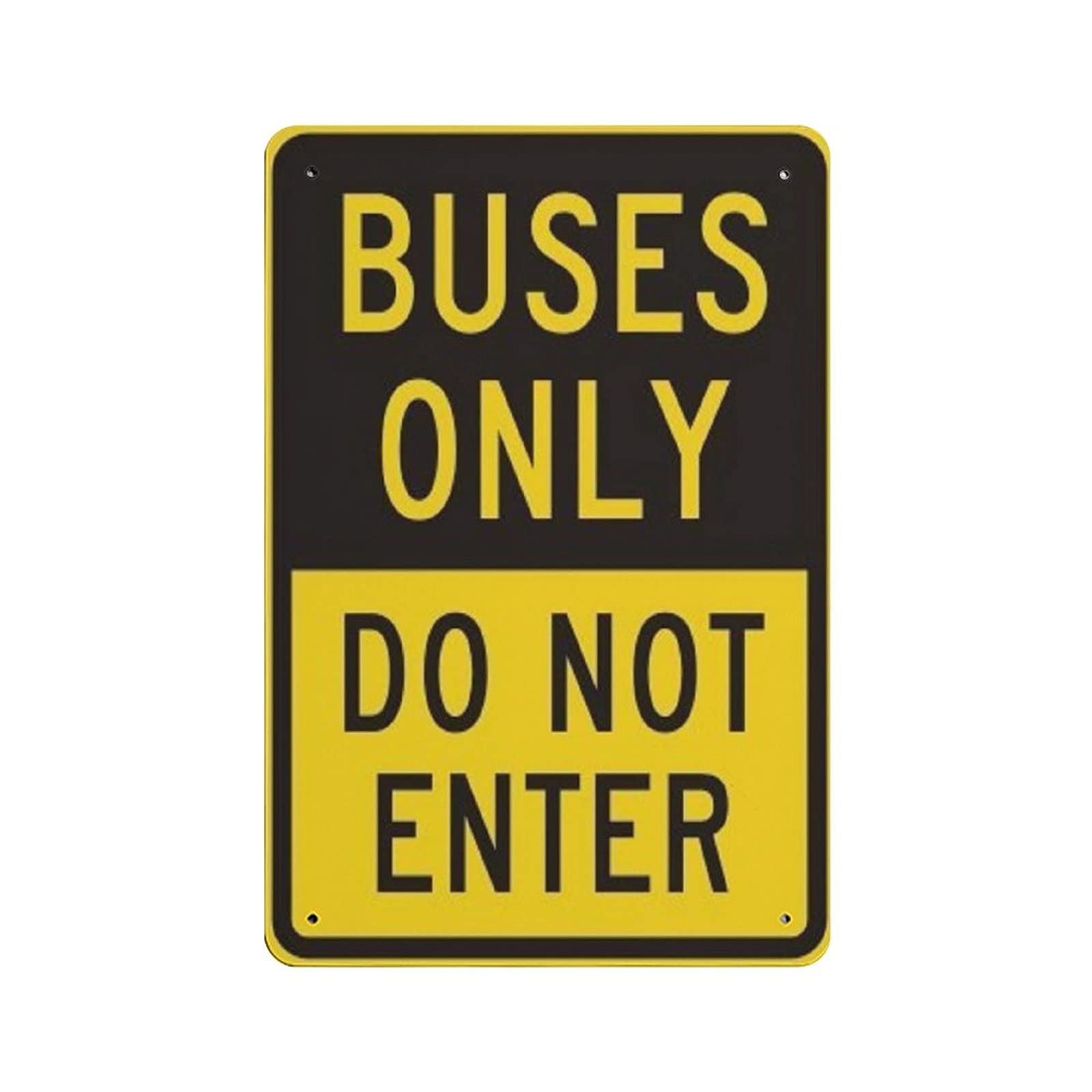 Metal Tin Sign Buses Only DoEnter Vintage Tin Poster Metal Sign Wall Decoration Country Kitchen Home Garage Decor 12"x8"
