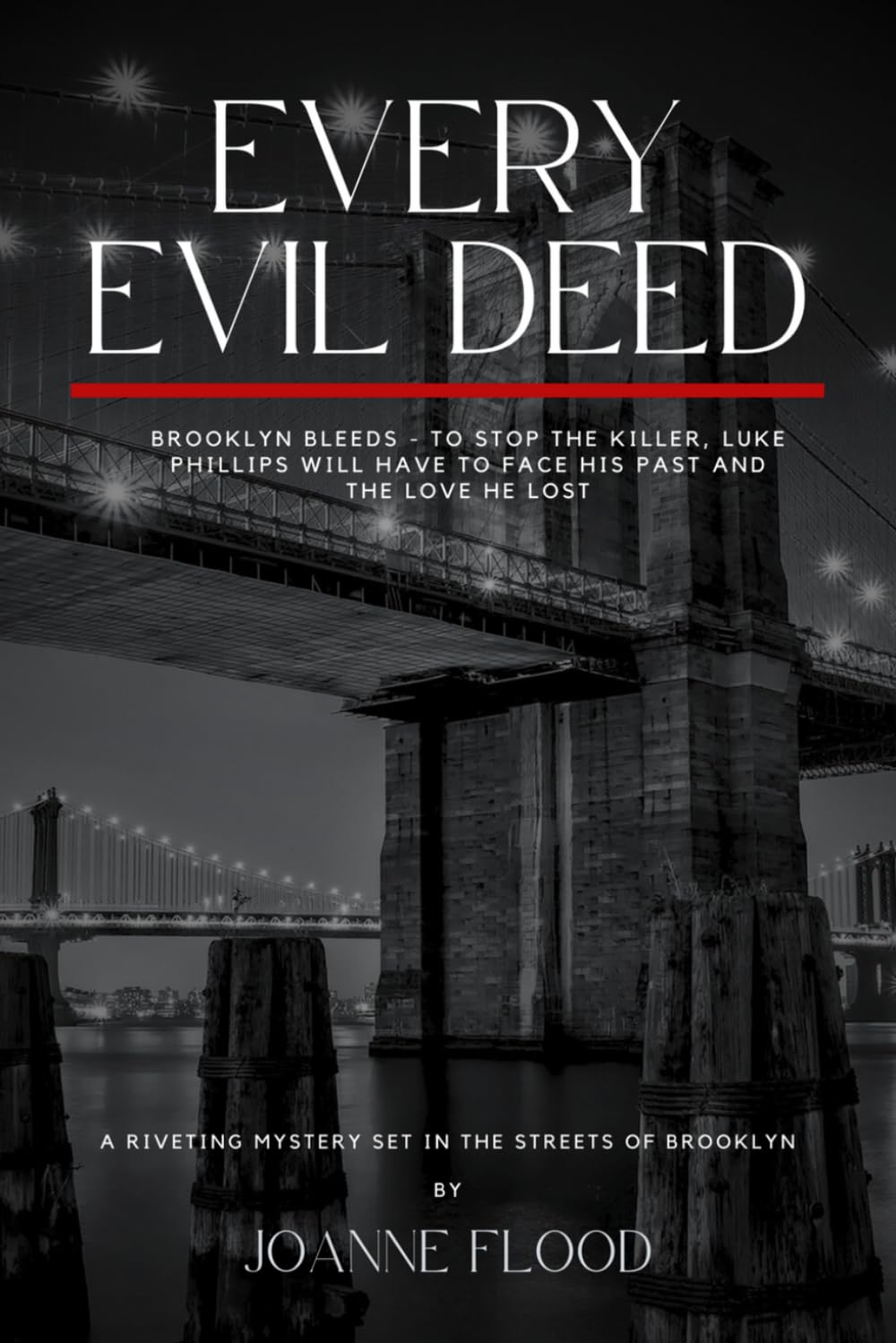 Every Evil Deed: A Luke Phillips Mystery