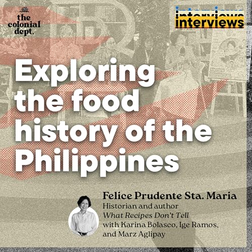 INTERVIEW: Exploring the food history of the Philippines