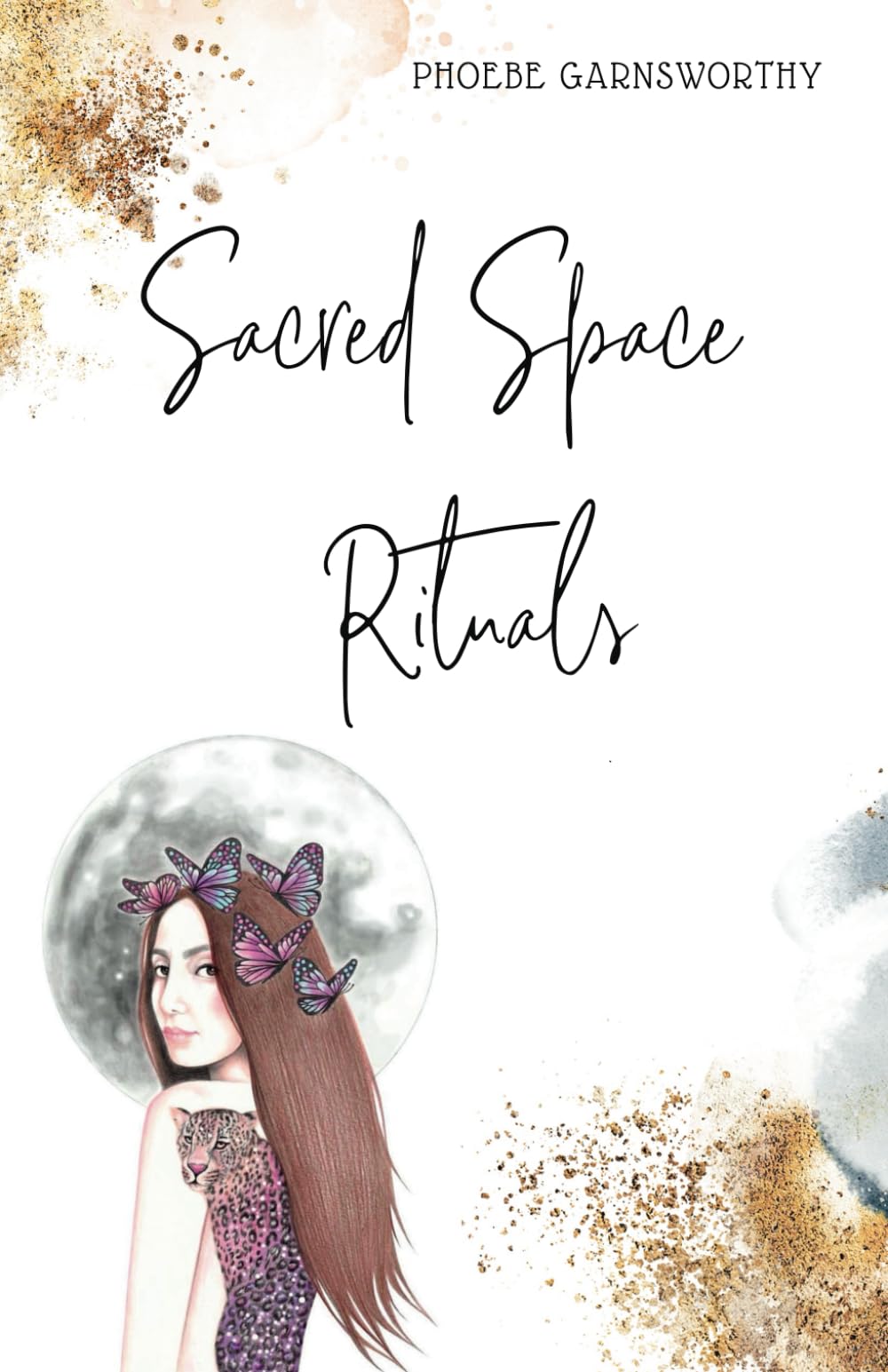 Sacred Space Rituals: a Spiritual Guide to Nurture Your Inner Power ...