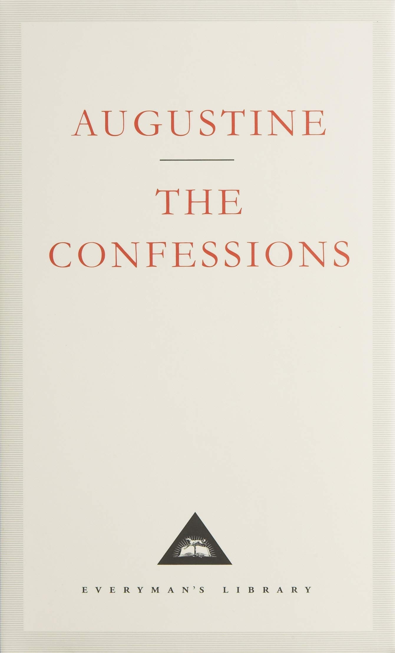 Confessions: Jean-Jacques Rousseau (Everyman's Library CLASSICS)