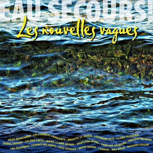 Eau Secours! Les Nouvelles Vag [Audio CD] Various